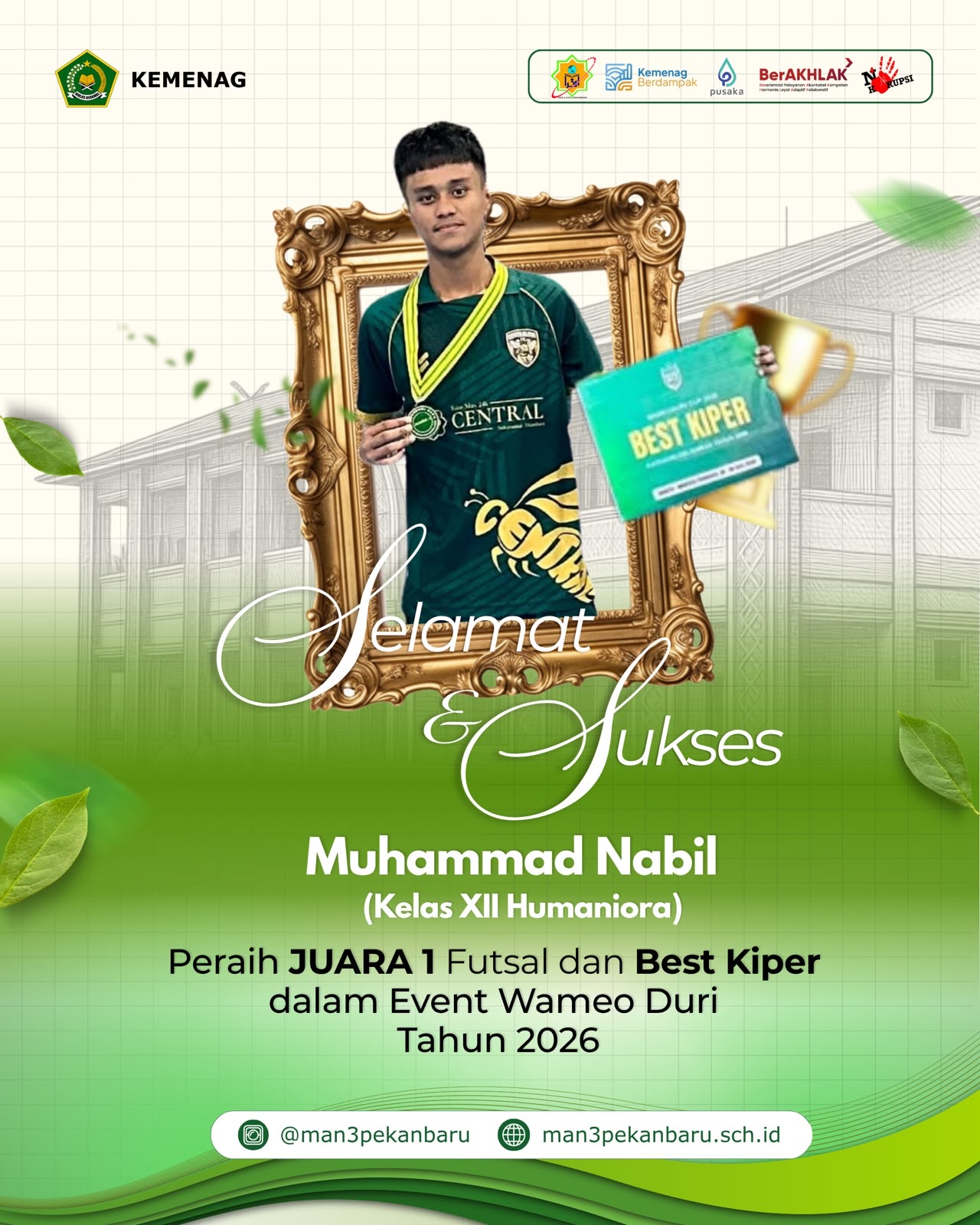 Gemilang di Bawah Mistar, Muhammad Nabil Bawa Pulang Juara 1 Futsal dan Best Kiper Wameo Duri 2026