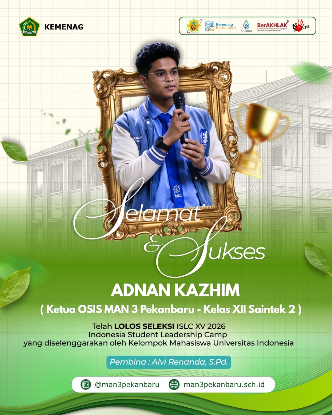 Keren! Ketua OSIS MAN 3 Pekanbaru Masuk 100 Ketua OSIS Terbaik Indonesia