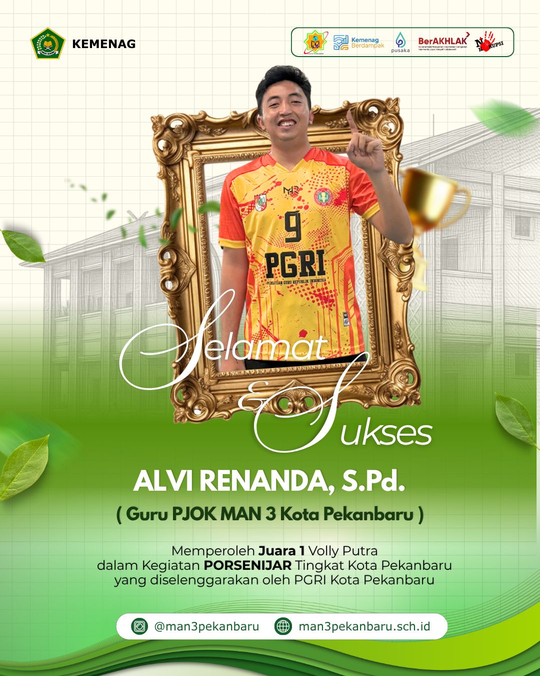 Guru MAN 3 Pekanbaru Alvi Renanda Raih Juara 1 Voli Putra, Wakili Pekanbaru di PORSENIJAR provinsi